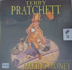 Making Money written by Terry Pratchett performed by Stephen Briggs on Audio CD (Unabridged)